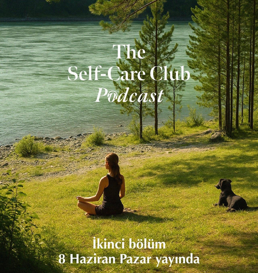 Self-Care Club: Kendine İyi Bakmanın Yeni Yolu